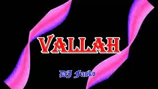 VALLAH Valle Dasmash - 2023  New - E re - Yeni    █▬█ █ ▀█▀