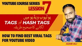 YouTube video me Tags or Hash Tags lgane ka sahi tarika.