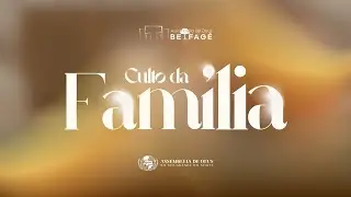 Culto da Fam&iacute;lia - DEFAM  - 14/12/2025