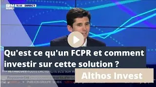 Qu'est ce qu'un FCPR et comment investir sur cette solution ?