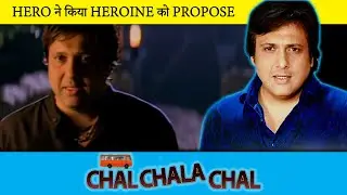 HERO ने किया HEROINE को PROPOSE  | Chal Chala Chal | Scene 23