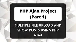 PROJECT IN OOP PHP AJAX FOR BEGINNERS FROM SCRATCH WITH SOURCE CODE - LECTURE 1 - PHP LOGICS