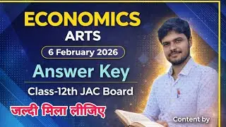 Economics Answer sheet 6 February 2026 JAC Board / Class-12th ECONOMICS Arts Answer key 6 Feb 2026