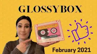 *Glossybox Unboxing + Discount Code! | February 2021*
