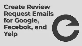 Create Emails in Encharge to Request Reviews on Google, Facebook, and Yelp