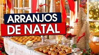 63 ARRANJOS DE NATAL ENCANTADORES