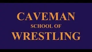 Caveman Wrestling 7/14/2018