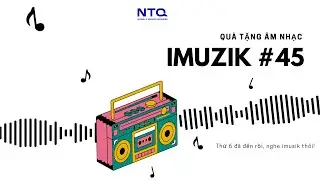 Quà tặng âm nhạc NTQ Imuzik #45 của 2025: MÙA ĐÔNG ĐẾN RỒI