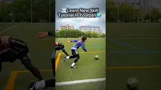 🌍🔥Skill tutorial#football#soccer#skills#shorts