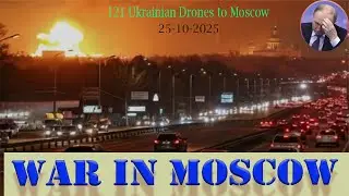 War in Moscow (Ukrainian Drones to Moscow '25-10-2025') !
