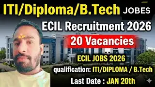 ECIL Recruitment 2026 Telugu👌 | ITI/Diploma/B.Tech Jobs | 20 Vacancies | Online Apply Process.#viral