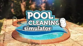Pool Cleaning Simulator (PC, Early Access demo) - 1 level - MyGamer Visual Cast Stream
