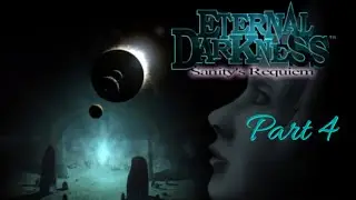 Eternal Darkness: Sanity's Requiem Part 4 - PC Walkthrough (with Dolphin emulator) No Commentary