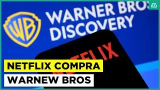 Por casi 83.000 millones de d&oacute;lares: Netflix anuncia la compra de Warner Bros Discovery