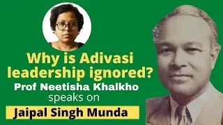 Jaipal Singh Munda: Why are Adivasi leaders ignored? Prof Neetisha Khalkho speaks in JNU