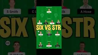 six vs str dream11 prediction,six vs str dream11 team ,six vs str dream11 team prediction #sixvsstr