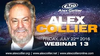 Alex Collier - The Full Webinar #13 - July 22, 2016