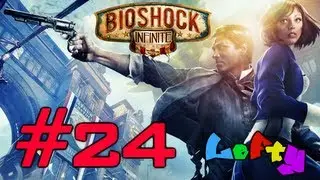 Bioshock Infinite Let's Play, часть 24 (прохождение 1080p PC/360/PS3)
