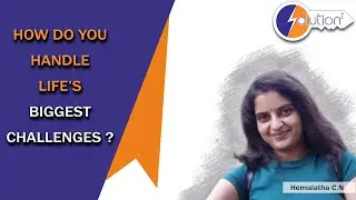 How do you Handle Life's Biggest Challenges? |Solutionz| |MindTalks| |Ian Faria| |Hemalatha C N|