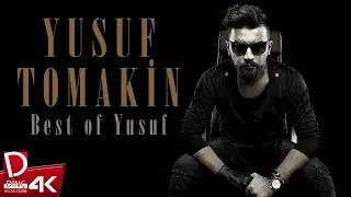Yusuf Tomakin | Besk Of Yusuf ( Tomakinler ) | Full Albüm | Official Music Video