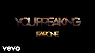 Fabone - You Freaking (Audio)