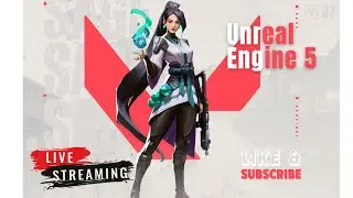 🔥 Live | Valorant on Unreal Engine 5 | Patch 11.02