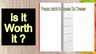 Prepac Astrid 6-Drawer Tall Dresser Features - Important Information