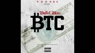 BulletMan - BTC