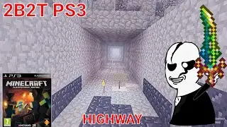 J'ai CONSTRUIT une HIGHWAY sur 2B2T PS3 (ep.7)
