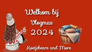 ~Adri&euml;lla~Vlogmas dag 17 Leuke huisjes gehaakt.#advent #crochet #projectbags #cozyknittingthrow24