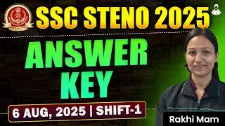 SSC Stenographer 2025 Answer Key | 6 August Shift 1 Paper Analysis |Memory Based Question & Solution