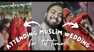 First time attended Muslim Wedding | Uncut Vlogs