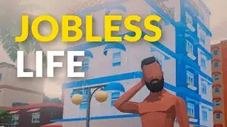 trying jobless life.. (part 1)
