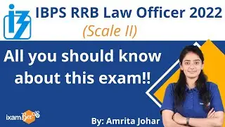 IBPS RRB Scale II Law Officer 2022 | All you should know about this exam!! | By Amrita Kaur