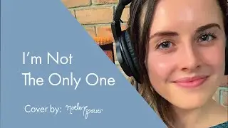 SAM SMITH - I'm Not The Only One - Noelene Power Cover