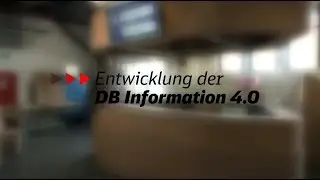 DB Information 4.0: Bessere Information f&uuml;r Reisende