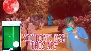Ghost detector app || you don't use this app || TAMIL VIDEO || SURYA LOOK