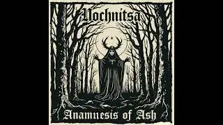 Nochnitsa - Anamnesis of Ash  (Polish Black Metal | Full EP  2025)