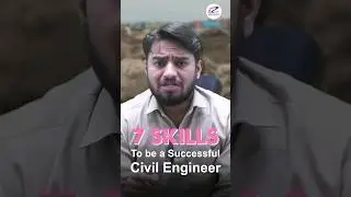 7 Most Important Skills for a Civil Engineer
