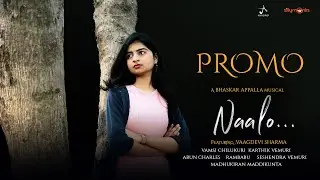 Naalo Song Promo | Bhaskar Appalla | Vaagdevi Sharma | Apalorks Studios | Silly Monks