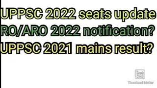 UPPSC 2022 SEAT UPDATE / post details / uppsc ro ARO next notification/ Uppsc mains 2021 result #ro