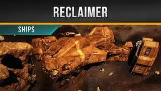 ✖ Star Citizen » Reclaimer