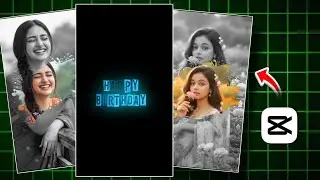 Birthday Video Editing In CapCut | Happy Birthday Video Editing | CapCut Video Editing 