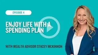 Enjoy Life with a Spending Plan | The Financial Commute (Ep. 4)