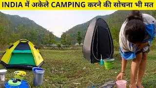 How Safe Is Camping in india | camping security and safety tips | camping hacks | camping life