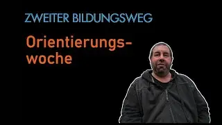 Orientierungswoche an der Uni | Mein zweiter Bildungsweg (2)