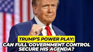 Will Trump's Total Government Control Be Enough to Fulfill His Promises? | Most Viral Today