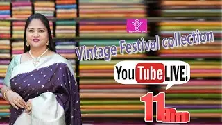 Vintage Festival Sarees Collection | Traditional Silk Sarees for Weddings & Festive Wear | LIVE