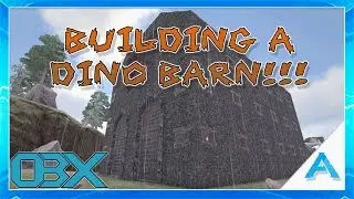 Ark: The Center: BUILDING A DINO BARN!!! S2E8