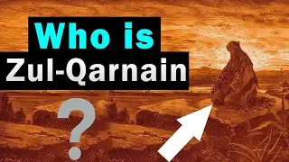 Rare Things About Zul Qarnayn You Didn't Know